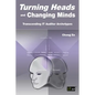 Turning Heads and Changing Minds Transcending It Auditor Archetypes - Paperback