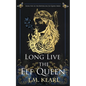 Long Live the Elf Queen - Paperback