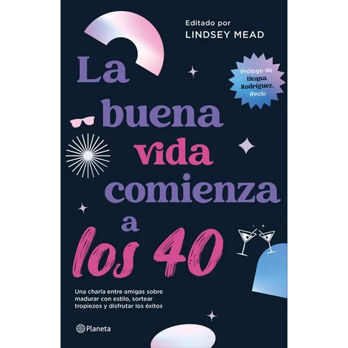 La Buena Vida Comienza a Los 40 - Paperback