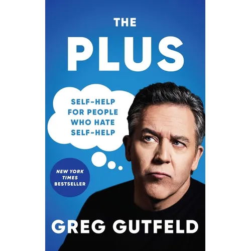 The Plus: Self-Help for People Who Hate Self-Help - Hardcover