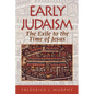 Early Judaism: The Exile to the Time of Christ - Paperback
