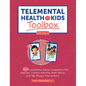 Telemental Health with Kids Toolbox, Volume 2: 125+ Competitive Games, Cooperative Play Exercises, Creative Activities, Brain Games, and Talk Therapy - Paperback