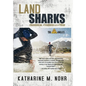 Land Sharks: #HonoluluLaw, #Triathletes & a #TVStar - Hardcover