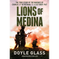 Lions of Medina: The True Story of the Marines of Charlie 1/1 in Vietnam, 11-12 October 1967 - Paperback