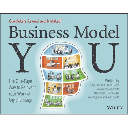 Business Model You: The One-Page Way to Reinvent Your Work at Any Life Stage - Paperback