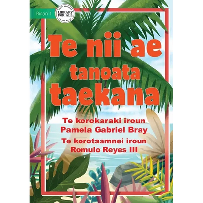 The Famous Coconut Tree - Te nii ae tanoata taekana (Te Kiribati) - Paperback