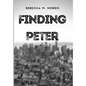 Finding Peter - Hardcover