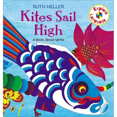 Kites Sail High: A Book about Verbs - Paperback