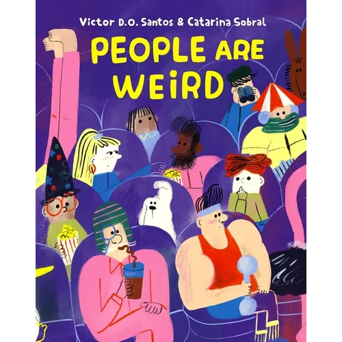 People Are Weird - Hardcover