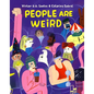 People Are Weird - Hardcover