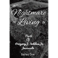 In This Nightmare I'm Living In: Parts of Gregory J. Schlau Jr. Journals - Paperback