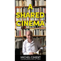A Shared Cinema - Hardcover