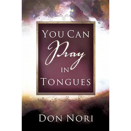 You Can Pray in Tongues - Paperback