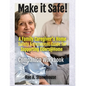 MAKE IT SAFE! A FAMILY CAREGIVERS HOME SAFETY ASSESSMENT GUIDE FOR SUPPORTING ELDERS@HOME - Companion Workbook - Paperback
