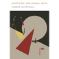 Scepticism and Animal Faith - Paperback