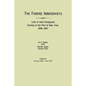 Famine Immigrants. Lists of Irish Immigrants Arriving at the Port of New York, 1846-1851. Volume I, January 1846-June 1847 - Paperback