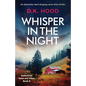 Whisper in the Night: An absolutely heart-stopping serial killer thriller - Paperback