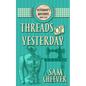 Threads of Yesterday - Paperback