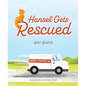 Hansel Gets Rescued - Hardcover