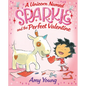 A Unicorn Named Sparkle and the Perfect Valentine - Hardcover