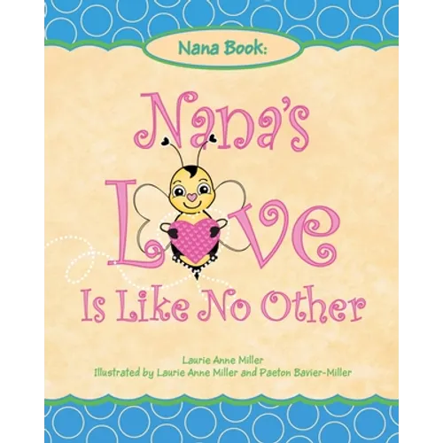 Nana's Love Is Like No Other - Paperback