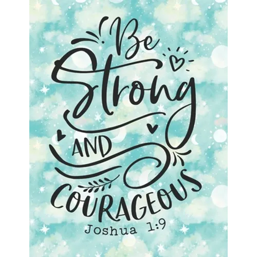 prayer journal, color and write: be strong and courageous Christian prayer daily diary Christian coloring book - Paperback