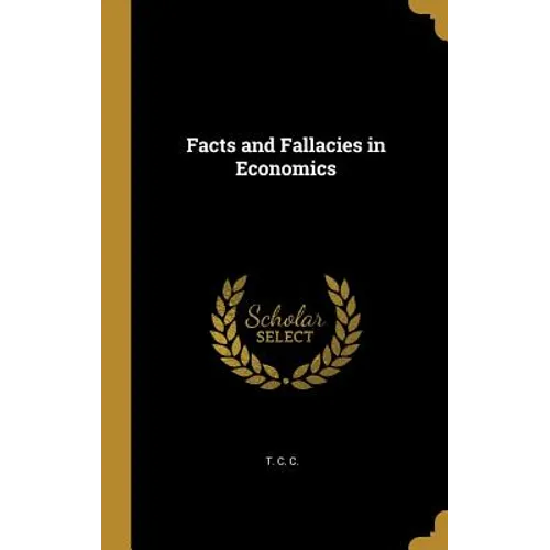 Facts and Fallacies in Economics - Hardcover