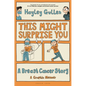 This Might Surprise You: A Breast Cancer Story - Hardcover