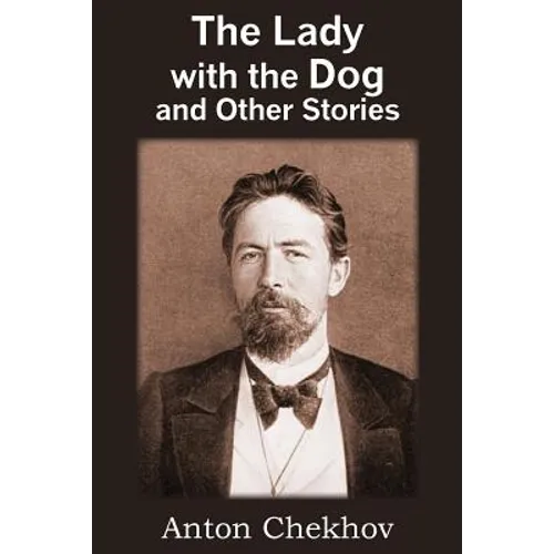 The Lady with the Dog and Other Stories - Paperback