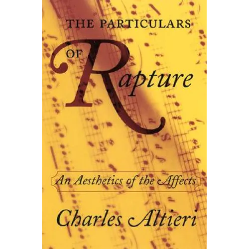 The Particulars of Rapture: An Aesthetics of the Affects - Paperback
