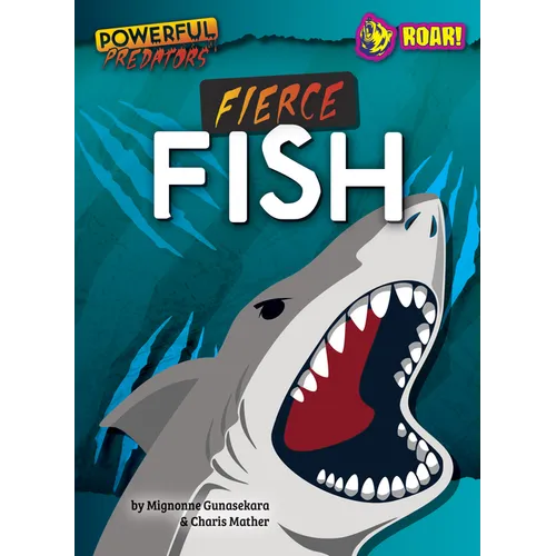 Fierce Fish - Library Binding