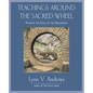 Teachings Around the Sacred Wheel: Finding the Soul of the Dreamtime - Paperback