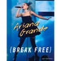 Ariana Grande: Break Free - Paperback