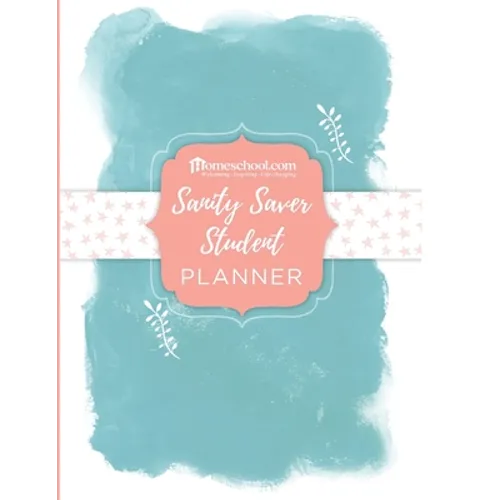 Sanity Saver Youth Homeschool Planner: Great tool to teach your child independent learning! - Paperback
