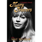 Mary Travers: A Woman's Words - Paperback