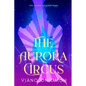 The Aurora Circus - Paperback