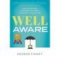 Well Aware: Master the Nine Cybersecurity Habits to Protect Your Future - Paperback