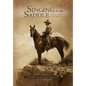 Singing in the Saddle: The Life and Times of Yellowstone Chip - Hardcover