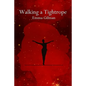 Walking a Tightrope - Paperback