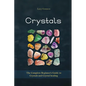 Crystals: The Complete Beginner's Guide to Crystals and Crystal Healing - Paperback