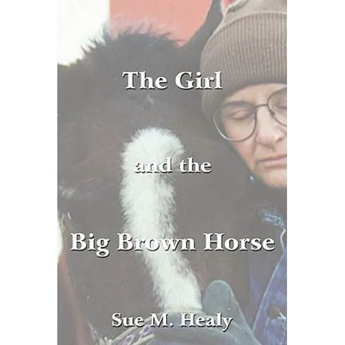 The Girl and the Big Brown Horse - Paperback