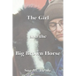The Girl and the Big Brown Horse - Paperback