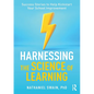 Harnessing the Science of Learning: Success Stories to Help Kickstart Your School Improvement - Paperback