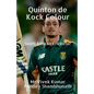 Quinton de Kock Colour: South African Cricketer - Paperback