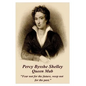 Percy Bysshe Shelley - Queen Mab: "Fear not for the future, weep not for the past." - Paperback