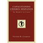 Capacitando Líderes Hispanos: Un Modelo En Línea - Hardcover