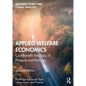 Applied Welfare Economics: Cost-Benefit Analysis of Projects and Policies - Paperback