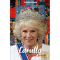 Camilla Life of Service: The Making of a Queen - Paperback