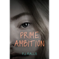 Prime Ambition - Paperback