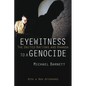Eyewitness to a Genocide (with a New Afterword) - Paperback